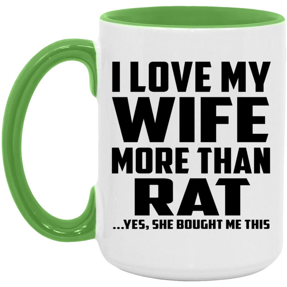 I Love My Wife More Than Rat - 15oz Accent Mug Green