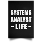 Systems Analyst Life - Poster Portrait