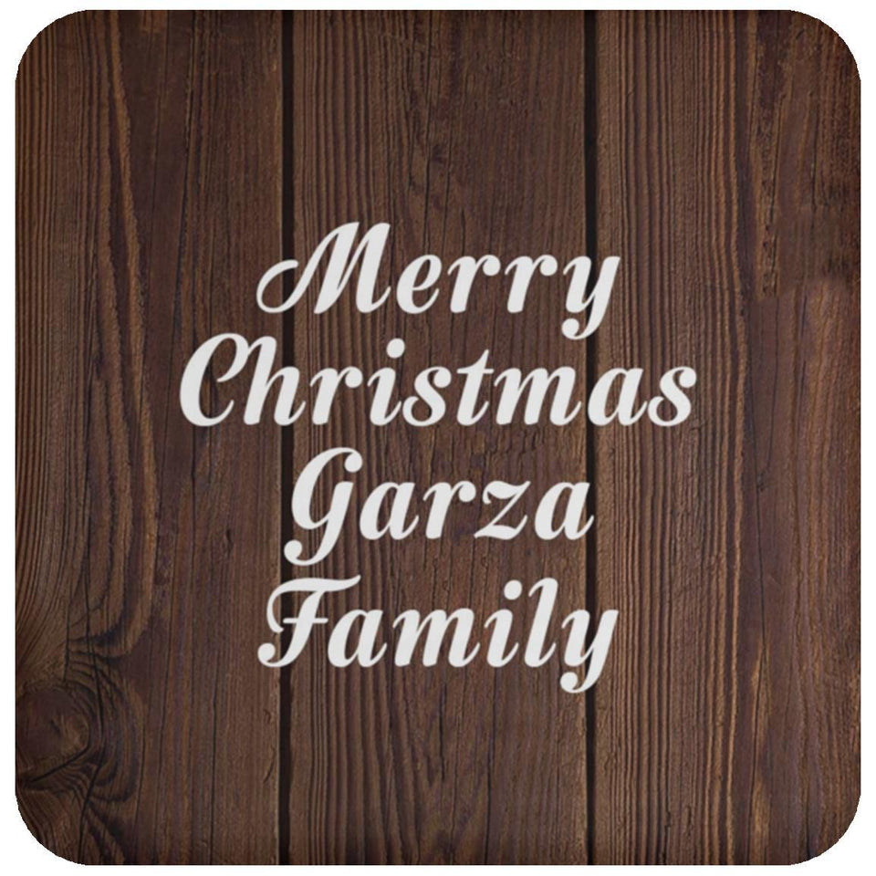 Merry Christmas Garza Family - Drink Coaster D