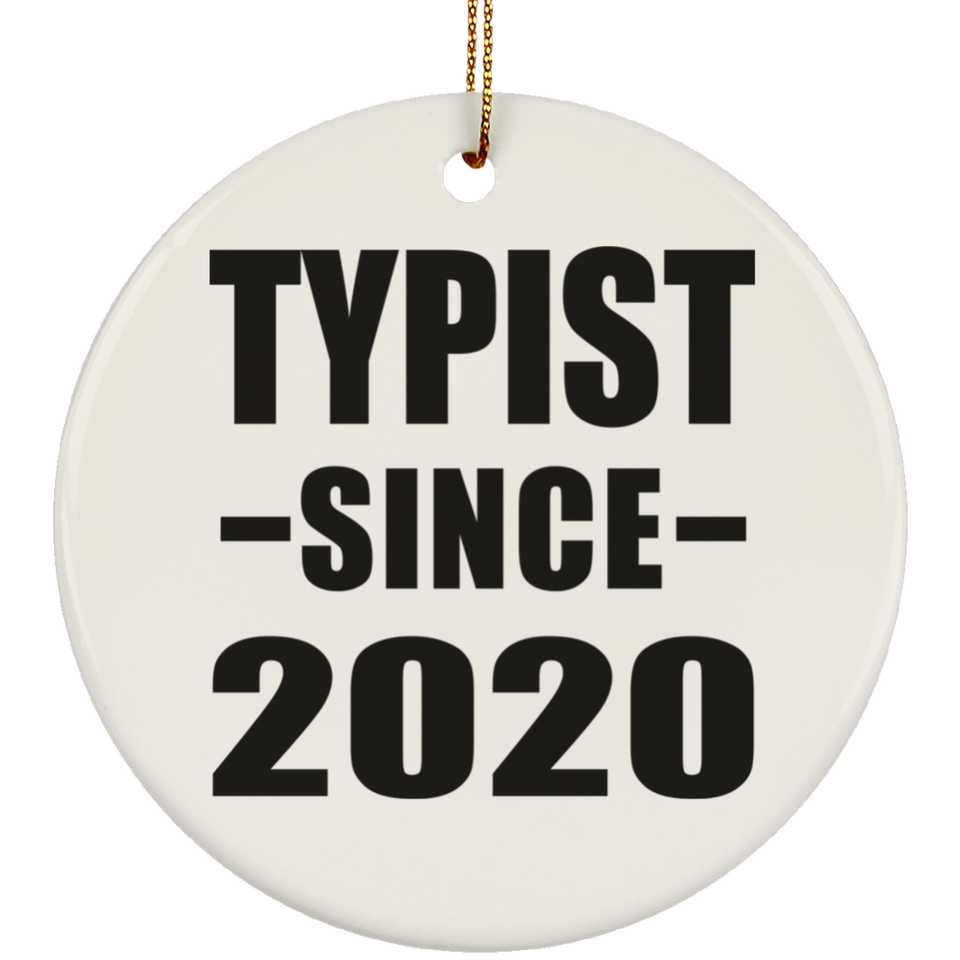Typist Since 2020 - Circle Ornament