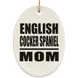 English Cocker Spaniel Mom - Oval Ornament