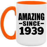 85th Birthday Amazing Since 1939 - 15oz Accent Mug Orange
