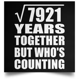 89th Anniversary Square Root of 7921 Years Who's Counting - Poster Square