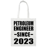Petroleum Engineer Since 2023 - Tote Bag White