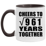 31st Anniversary Cheers To Square Root of 961 Years Together - 11oz Accent Mug Black