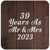 39th Anniversary 39 Years As Mr & Mrs 2023 - Drink Coaster D