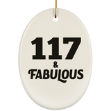 117th Birthday 117 & Fabulous - Oval Ornament