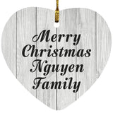 Merry Christmas Nguyen Family - Heart Ornament F