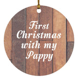 First Christmas With My Pappy - Circle Ornament E
