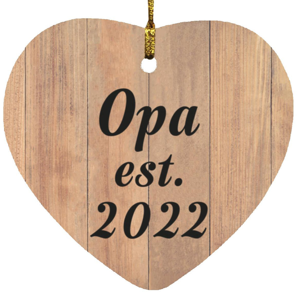 Opa Established EST. 2022 - Heart Ornament C