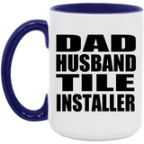 Dad Husband Tile Installer - 15oz Accent Mug Purple