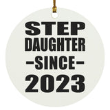 Step Daughter Since 2023 - Circle Ornament