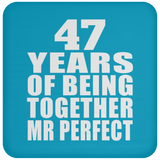 47th Anniversary 47 Years Of Being Mr Perfect - Drink Coaster