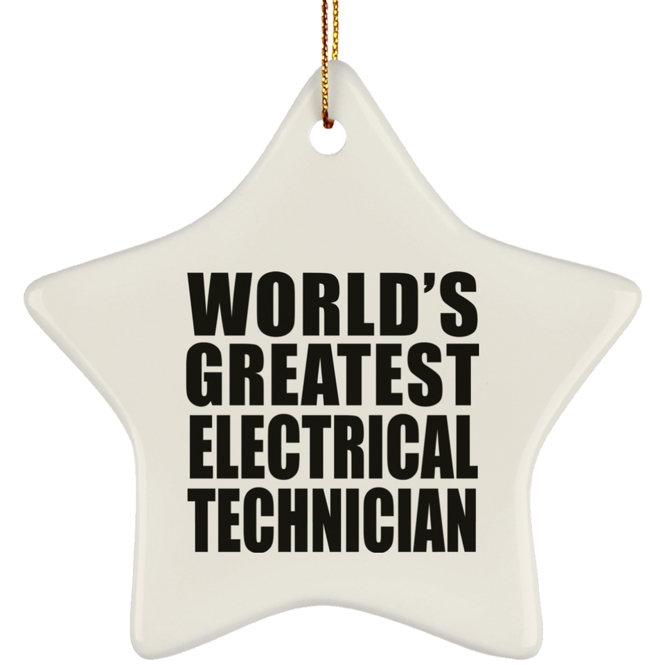 World's Greatest Electrical Technician - Star Ornament