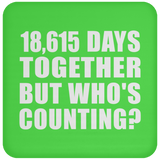 51st Anniversary 18,615 Days Together But Who's Counting - Drink Coaster
