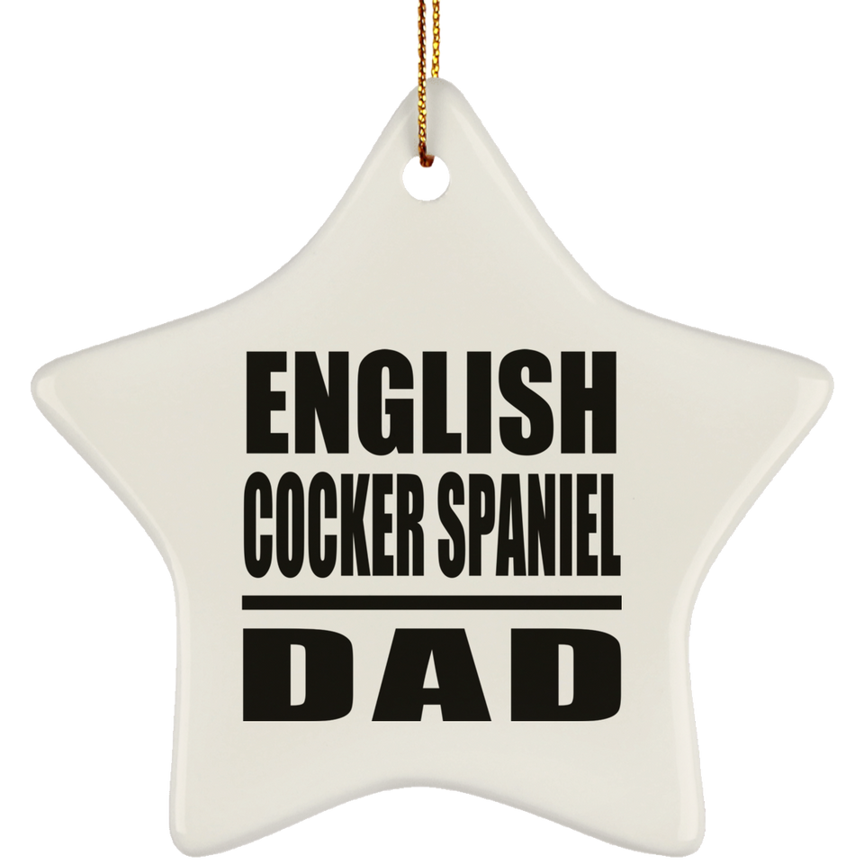 English Cocker Spaniel Dad - Star Ornament
