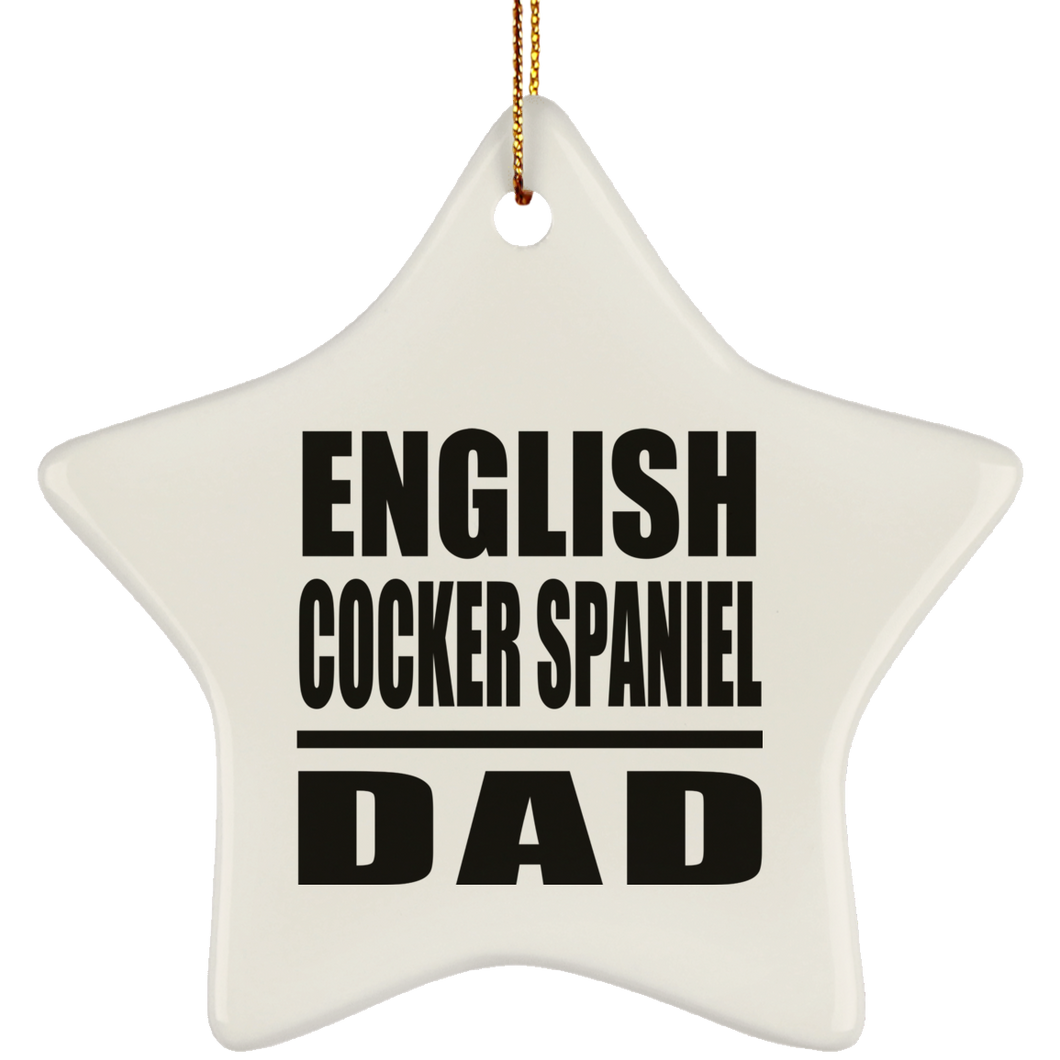 English Cocker Spaniel Dad - Star Ornament