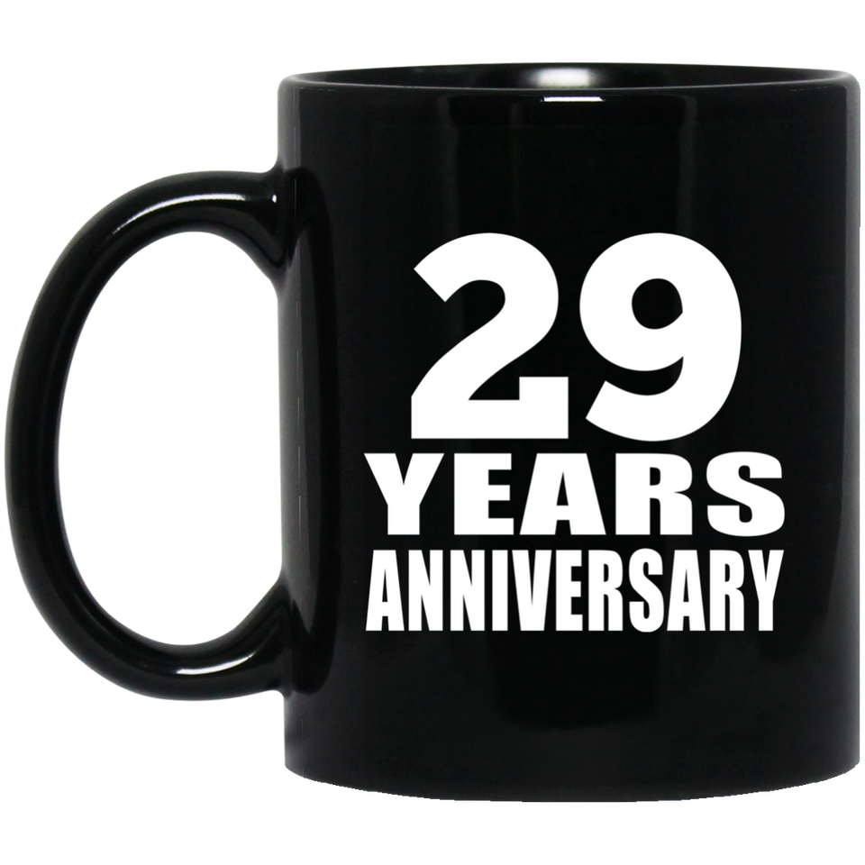 29th Anniversary 29 Years - 11 Oz Coffee Mug Black