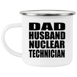 Dad Husband Nuclear Technician - 12oz Camping Mug
