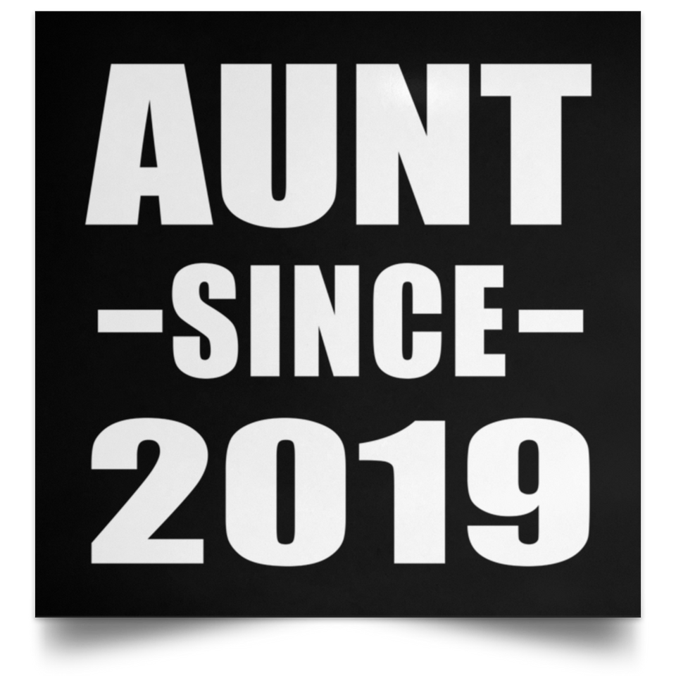 Aunt Since 2019 - Poster Square