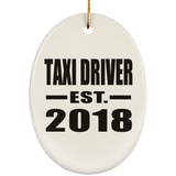 Taxi Driver Established EST. 2018 - Oval Ornament