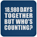 52nd Anniversary 18,980 Days Together But Who's Counting - Drink Coaster