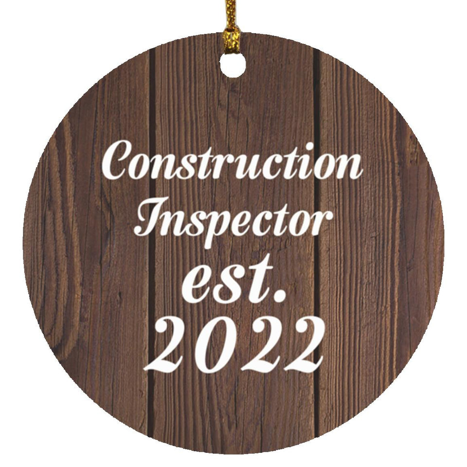 Construction Inspector Established Est. 2022 - Circle Ornament D