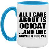 All I Care About Is Ocicat - 15oz Accent Mug Blue
