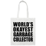 World's Okayest Garbage Collector - Tote Bag White