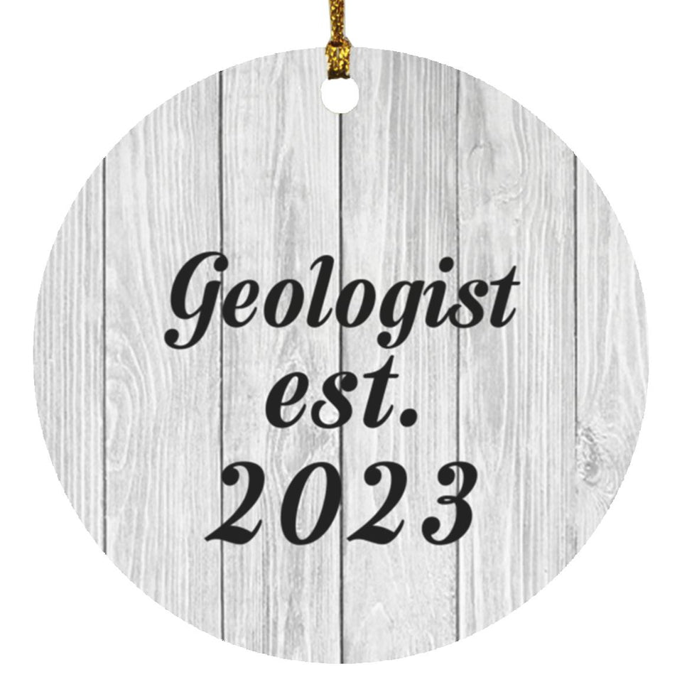 Geologist Established Est. 2023 - Circle Ornament F