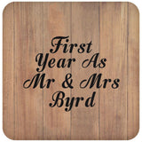 First Year As Mr & Mrs Byrd - Drink Coaster C