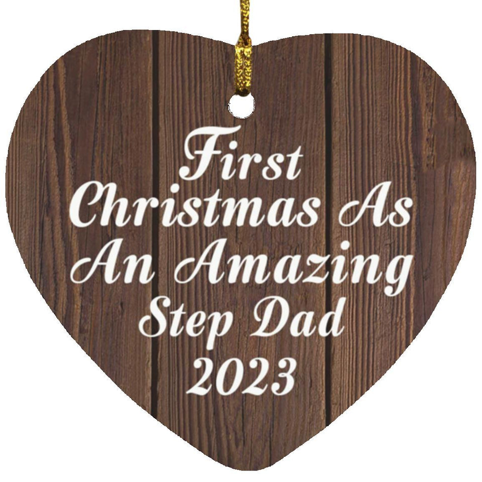 First Christmas As An Amazing Step Dad 2023 - Heart Ornament D