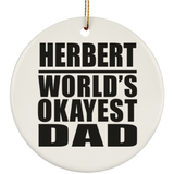 Herbert World's Okayest Dad - Circle Ornament