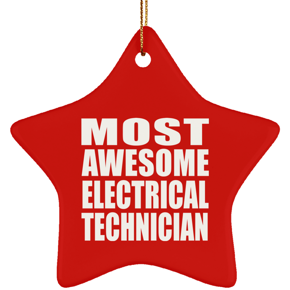 Most Awesome Electrical Technician - Star Ornament