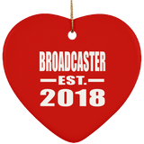 Broadcaster Established EST. 2018 - Heart Ornament