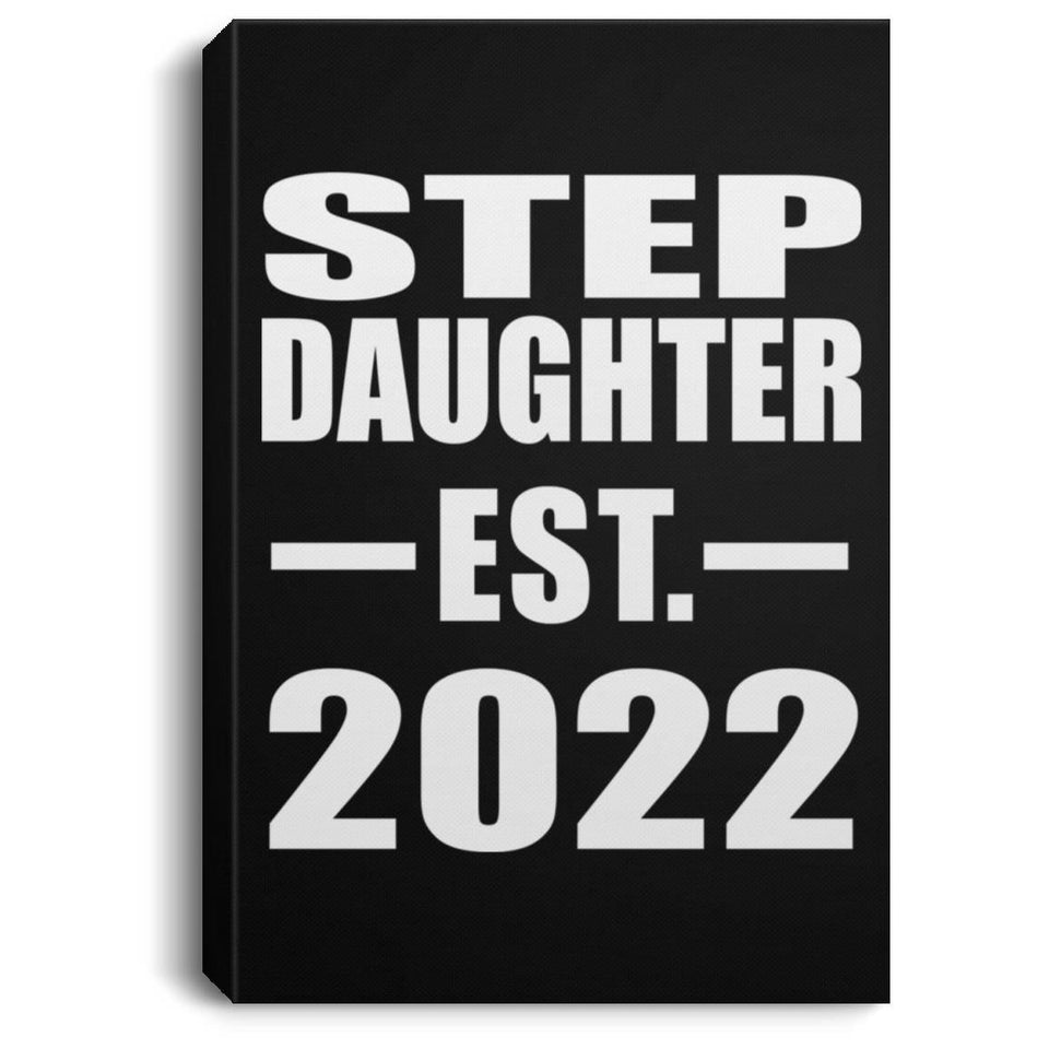 Step Daughter Established EST. 2022 - Canvas Portrait