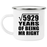 77th Anniversary Square Root of 5929 Years of Being Mr Right - 12oz Camping Mug