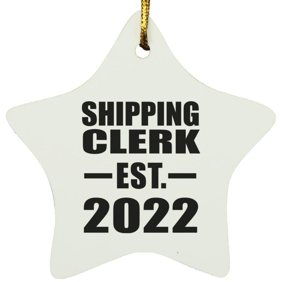 Shipping Clerk Established EST. 2022 - Star Ornament