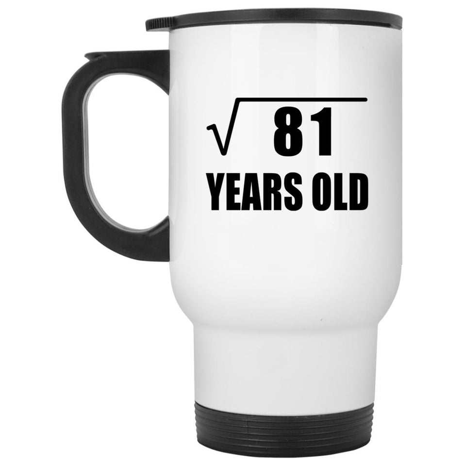 9th Birthday Square Root of 81 Years Old - White Travel Mug