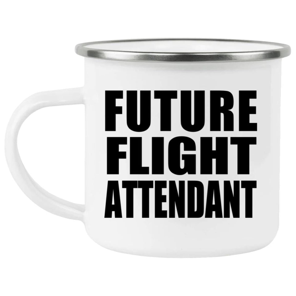 Future Flight Attendant - 12oz Camping Mug