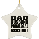 Dad Husband Paralegal Assistant - Star Ornament