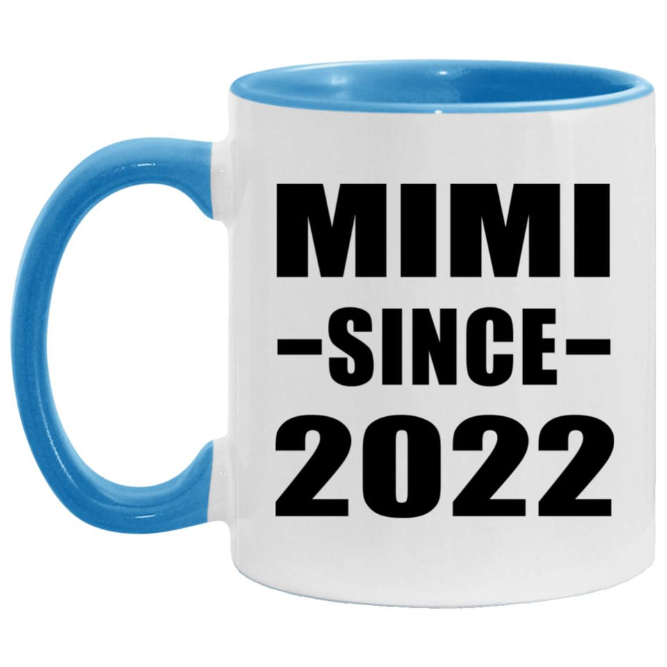 Mimi Since 2022 - 11oz Accent Mug Blue