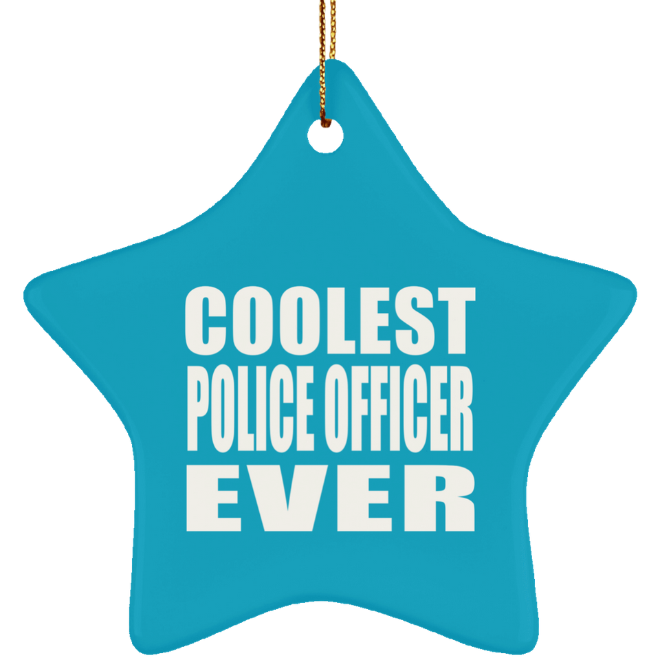 Coolest Police Officer Ever - Star Ornament