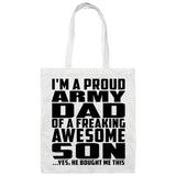 Proud Army Dad Of Awesome Son - Tote Bag White