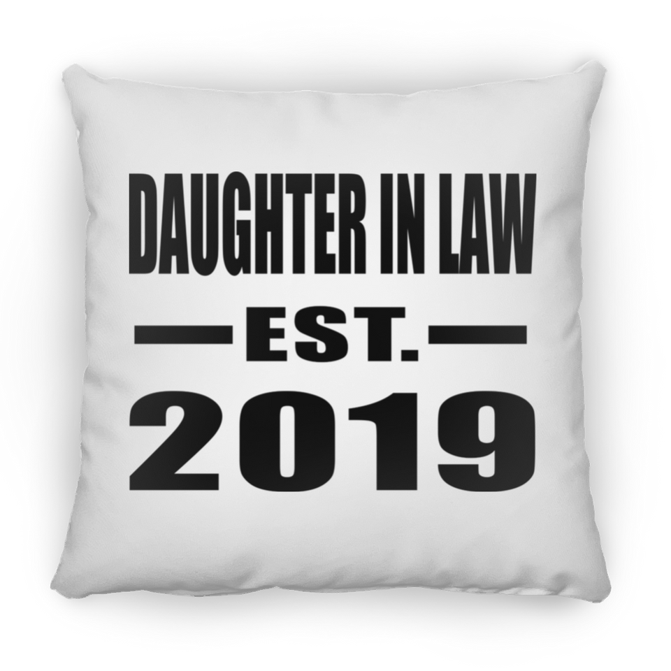 Daughter In Law Established EST. 2019 - Throw Pillow