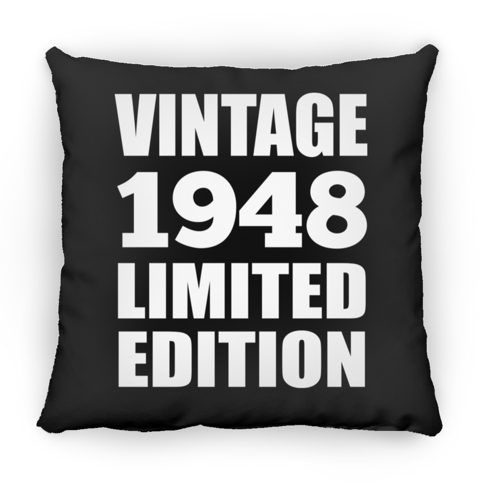 76th Birthday Vintage 1948 Limited Edition - Throw Pillow Black