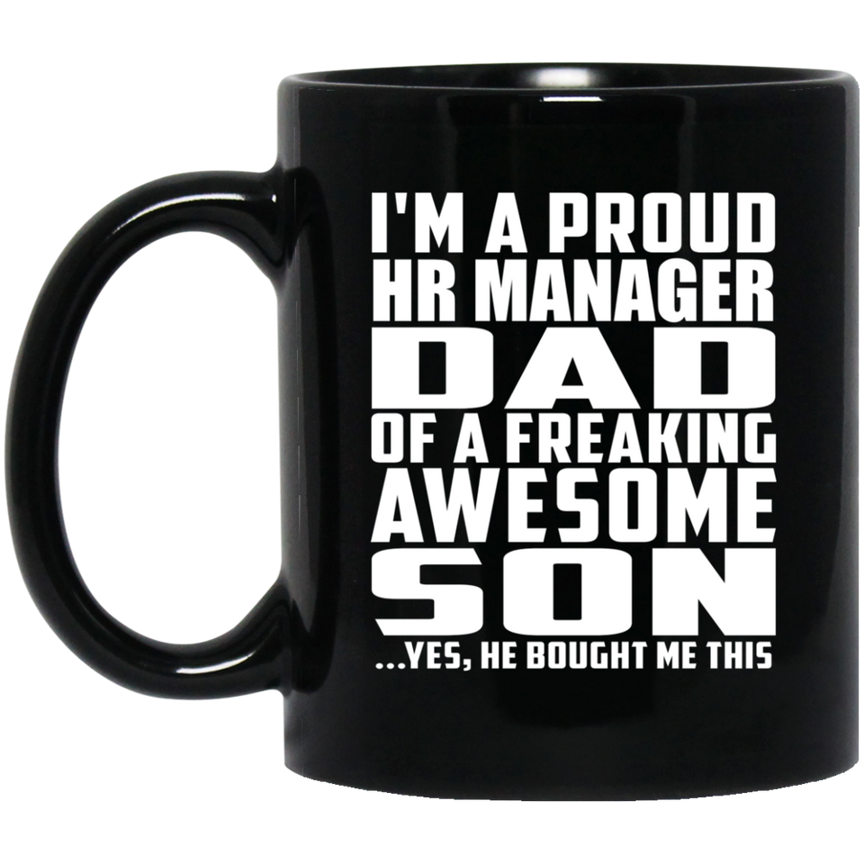 Proud HR Manager Dad Of Awesome Son - 11 Oz Coffee Mug Black