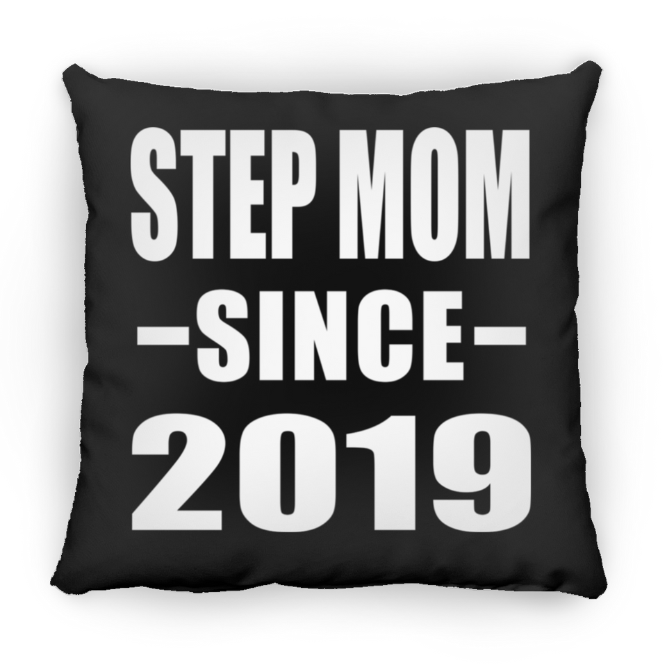 Step Mom Since 2019 - Throw Pillow Black