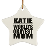 Katie World's Okayest Mum - Star Ornament