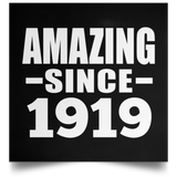 105th Birthday Amazing Since 1919 - Poster Square